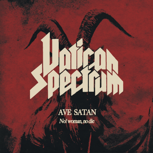 Vatican Spectrum : No! Woman, No Die